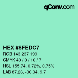 カラーコード: HEX #8FEDC7 | qconv.com