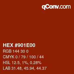 カラーコード: HEX #901E00 | qconv.com