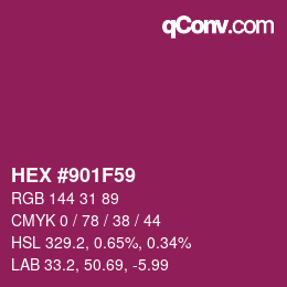 カラーコード: HEX #901F59 | qconv.com