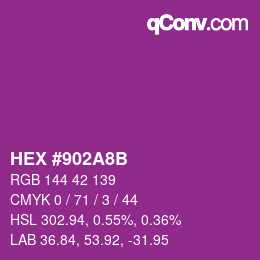 カラーコード: HEX #902A8B | qconv.com