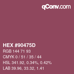 颜色代码: HEX #90475D | qconv.com
