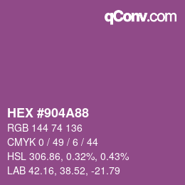 カラーコード: HEX #904A88 | qconv.com