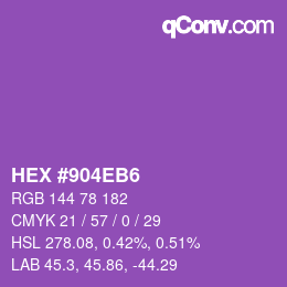 カラーコード: HEX #904EB6 | qconv.com