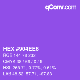 カラーコード: HEX #904EE8 | qconv.com