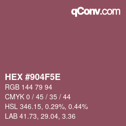 カラーコード: HEX #904F5E | qconv.com