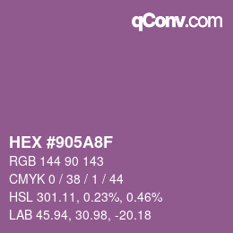颜色代码: HEX #905A8F | qconv.com