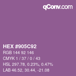 カラーコード: HEX #905C92 | qconv.com