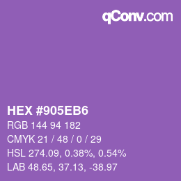 Color code: HEX #905EB6 | qconv.com