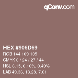 Farbcode: HEX #906D69 | qconv.com