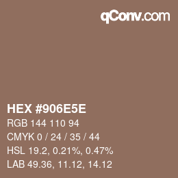 Farbcode: HEX #906E5E | qconv.com