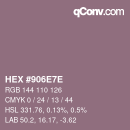 Color code: HEX #906E7E | qconv.com