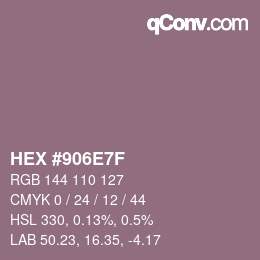 Color code: HEX #906E7F | qconv.com