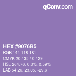カラーコード: HEX #9076B5 | qconv.com