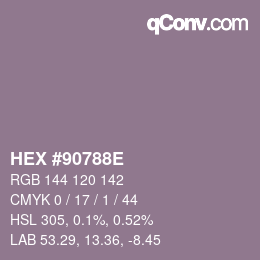 カラーコード: HEX #90788E | qconv.com