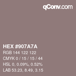Farbcode: HEX #907A7A | qconv.com
