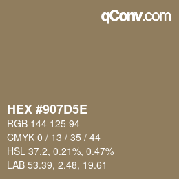 カラーコード: HEX #907D5E | qconv.com