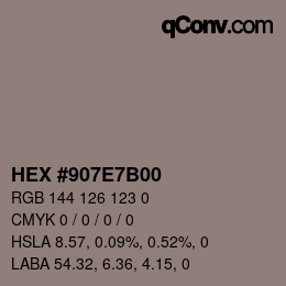 カラーコード: HEX #907E7B00 | qconv.com