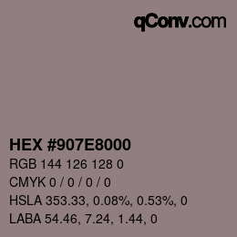 Code couleur: HEX #907E8000 | qconv.com