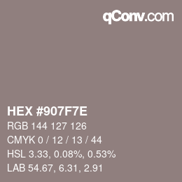 Color code: HEX #907F7E | qconv.com