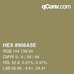 Color code: HEX #908A5E | qconv.com