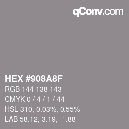 カラーコード: HEX #908A8F | qconv.com
