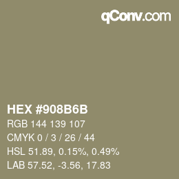 カラーコード: HEX #908B6B | qconv.com