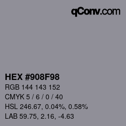 カラーコード: HEX #908F98 | qconv.com