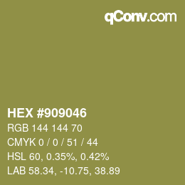 Color code: HEX #909046 | qconv.com