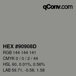 Color code: HEX #90908D | qconv.com