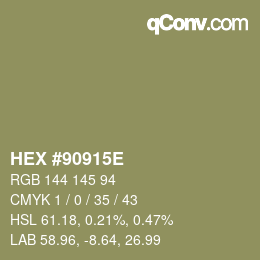 Color code: HEX #90915E | qconv.com