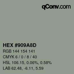 カラーコード: HEX #909A8D | qconv.com