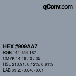 Color code: HEX #909AA7 | qconv.com