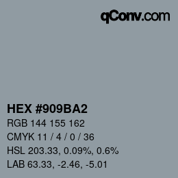 颜色代码: HEX #909BA2 | qconv.com