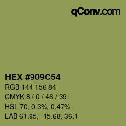颜色代码: HEX #909C54 | qconv.com