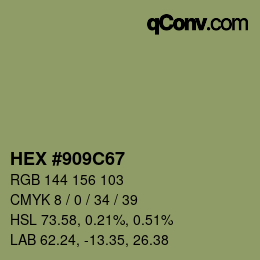 カラーコード: HEX #909C67 | qconv.com