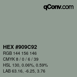 カラーコード: HEX #909C92 | qconv.com