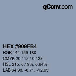 カラーコード: HEX #909FB4 | qconv.com