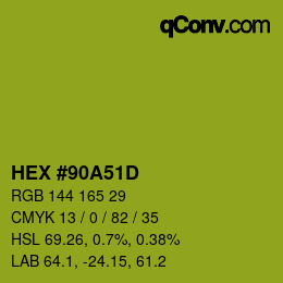 颜色代码: HEX #90A51D | qconv.com