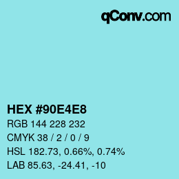 Color code: HEX #90E4E8 | qconv.com