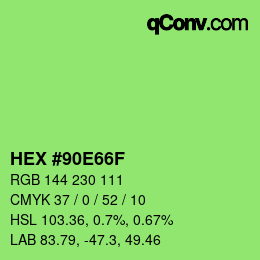 Color code: HEX #90E66F | qconv.com
