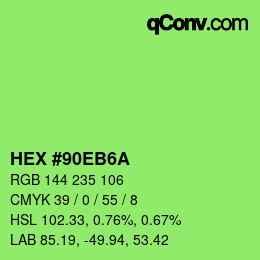 Color code: HEX #90EB6A | qconv.com