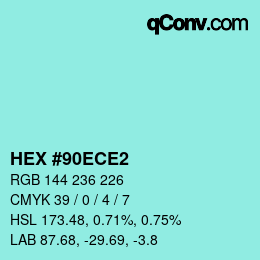 カラーコード: HEX #90ECE2 | qconv.com