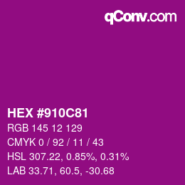 Color code: HEX #910C81 | qconv.com