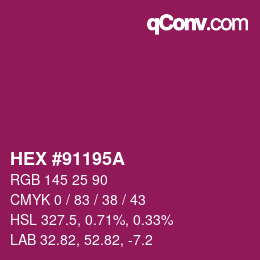 カラーコード: HEX #91195A | qconv.com