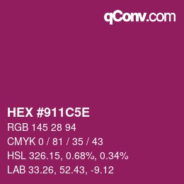 Color code: HEX #911C5E | qconv.com