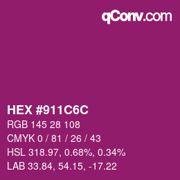 Farbcode: HEX #911C6C | qconv.com