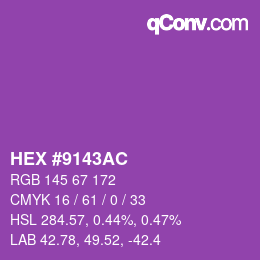 カラーコード: HEX #9143AC | qconv.com