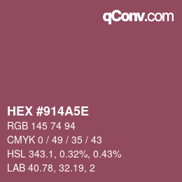 Color code: HEX #914A5E | qconv.com