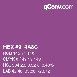 カラーコード: HEX #914A8C | qconv.com