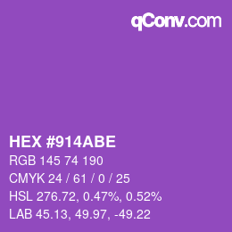 Farbcode: HEX #914ABE | qconv.com